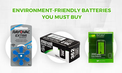 Best Environment-Friendly Batteries You Must Buy
